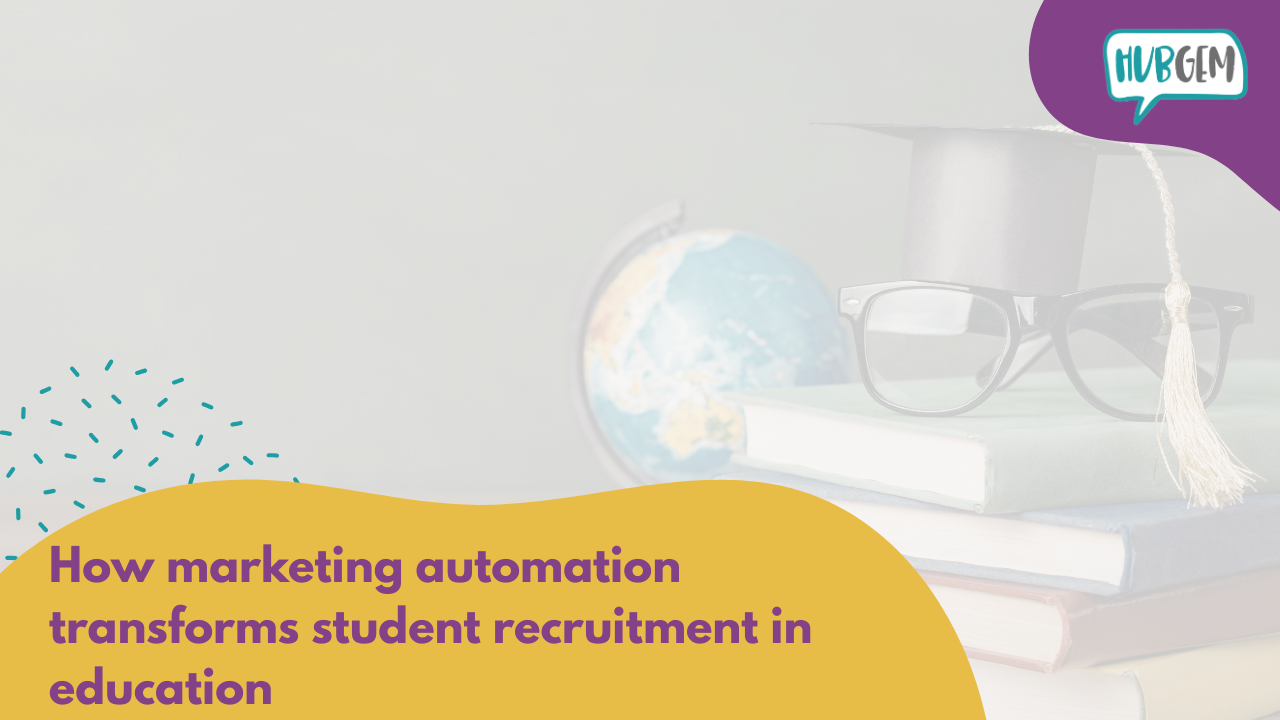How marketing automation transforms student recruitment in education