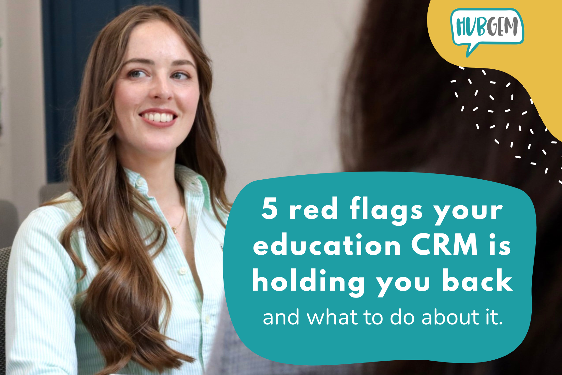 5 red flags your education CRM is holding you back - and what to do about it